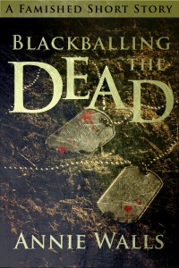 Blackballing the Dead (The Famished Trilogy #2.5)