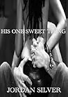 His One Sweet Thing