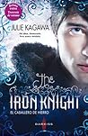 The Iron Knight by Julie Kagawa