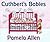 Cuthbert's Babies by Pamela Allen