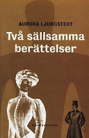 Två sällsamma berättelser