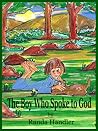 The Boy Who Spoke to God by Randa Handler