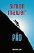Pád by Simon Mawer