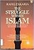 The Struggle within Islam by Rafiq Zakaria