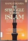 The Struggle within Islam: The Conflict Between Religion and Politics