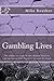 Gambling Lives
