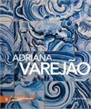 Adriana Varejão (Coleção Folha Grandes Pintores Brasileiros, #5)
