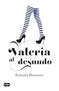 Valeria al desnudo