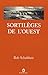 Sortilèges de l'ouest by Rob Schultheis