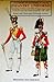 Infantry Uniforms: Including Artillery and Other Supporting Troops of Britain and the Commonwealth 1742-1855