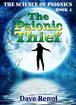 The Psionic Thief (Science of Psionics, #4)