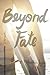 Beyond Fate (Fate, #1.5)