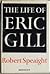 The Life of Eric Gill
