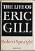 The Life of Eric Gill