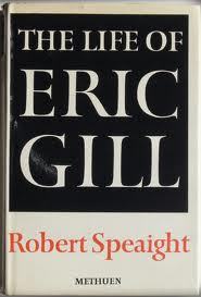 The Life of Eric Gill