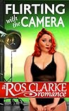 Flirting With The Camera by Ros Clarke