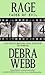 Rage by Debra Webb
