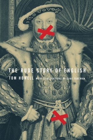 The Rude Story of English (Paperback)