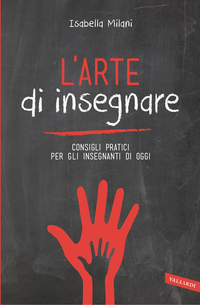 L'arte di insegnare: Consigli pratici per gli insegnanti di oggi (Paperback)