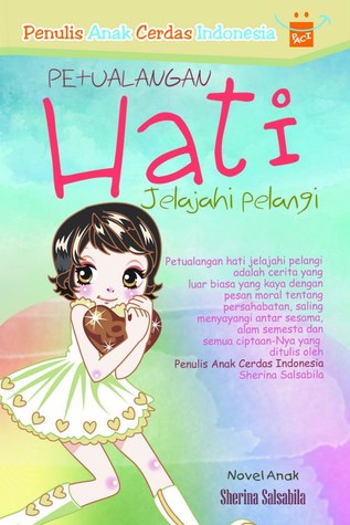 Petualangan Hati Jelajahi Pelangi