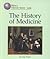 The History of Medicine (Wo...