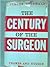 The Century of the Surgeon