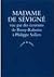 madame de sevigne vue par d...