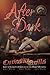 After Dark by A.W. Exley