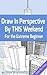 Draw In Perspective By This Weekend: For the Extreme Beginner