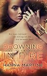 Drowning in Fire