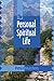 The Personal Spiritual Life