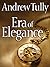Era of Elegance by Andrew Tully