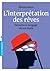 L'interprétation Des Rêves