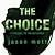 The Choice (The Returned, #0.7)