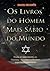 Os livros do homem mais sábio do mundo
