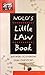 Nolo's little law book: Answers to everyday legal questions