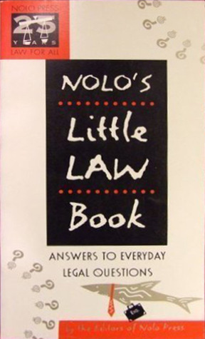 Nolo's little law book: Answers to everyday legal questions