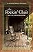 The Rockin' Chair by Steven Manchester