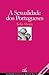 A Sexualidade dos Portugues...