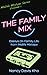 The Family Mix: Essays on F...