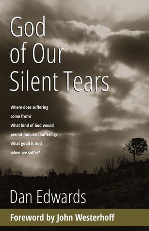 Quotes About Silent Tears God Of Our Silent Tears By Dan Edwards