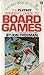 The Playboy winner's guide to board games by Jon Freeman