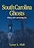 South Carolina Ghosts: They...
