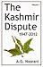 Kashmir Dispute 1947-2012 Volume 1