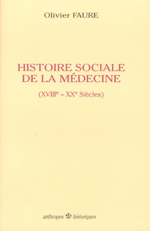 Histoire sociale de la médecine (Paperback)