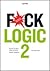Fuck Logic 2
