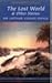 The Lost World and Other Stories by Arthur Conan Doyle The Lost World and Other Stories by Arthur Conan Doyle