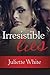 Irresistible Lies