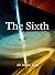 The Sixth
