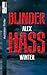 Blinder Hass